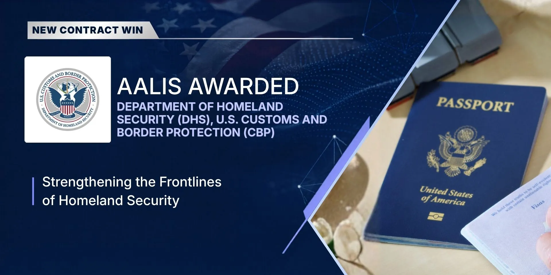 Aalis awarded the follow-on DHS U.S. Customs and Border Protection contract