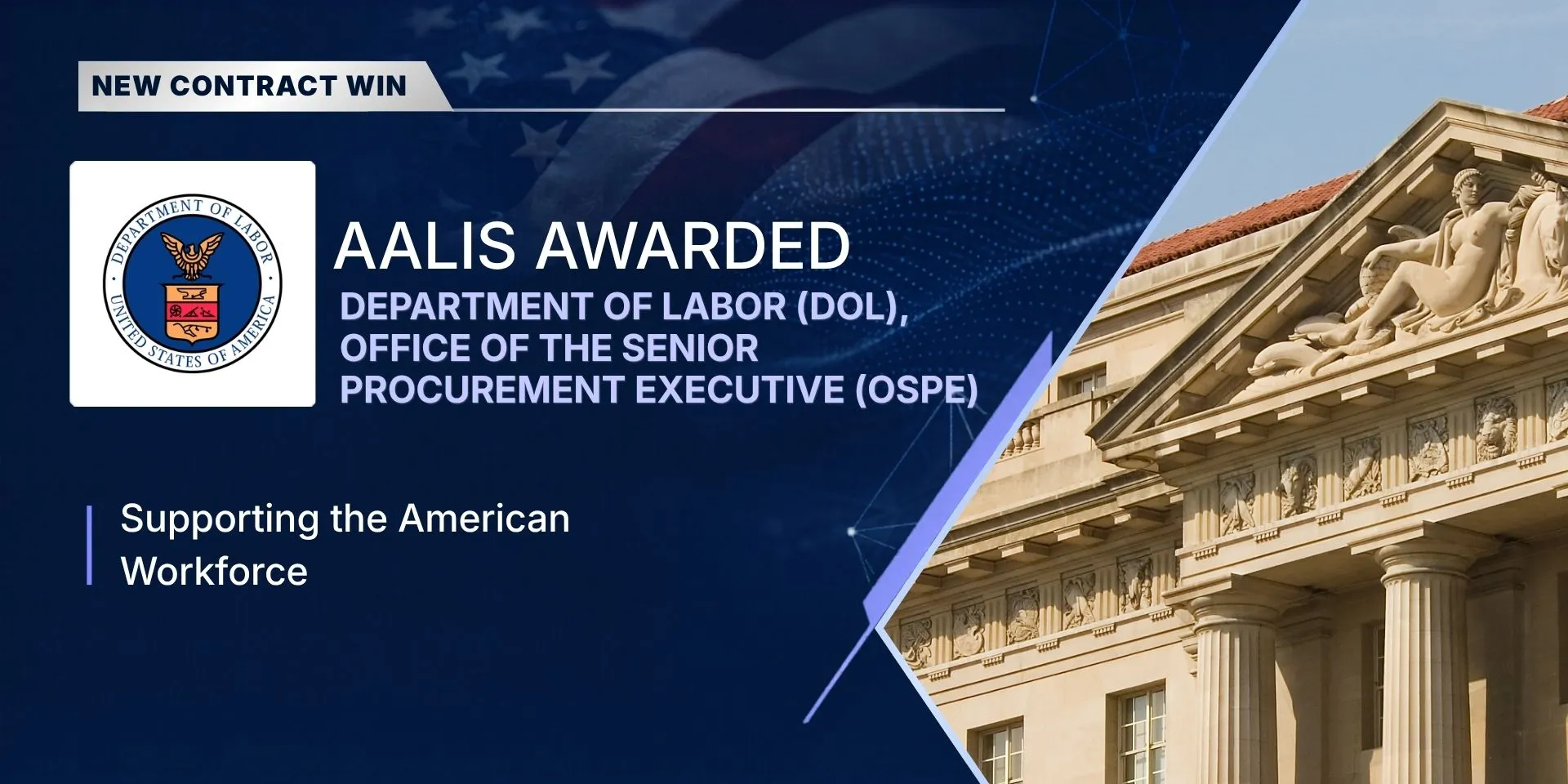 Aalis awarded the Department of Labor OSPE subcontract