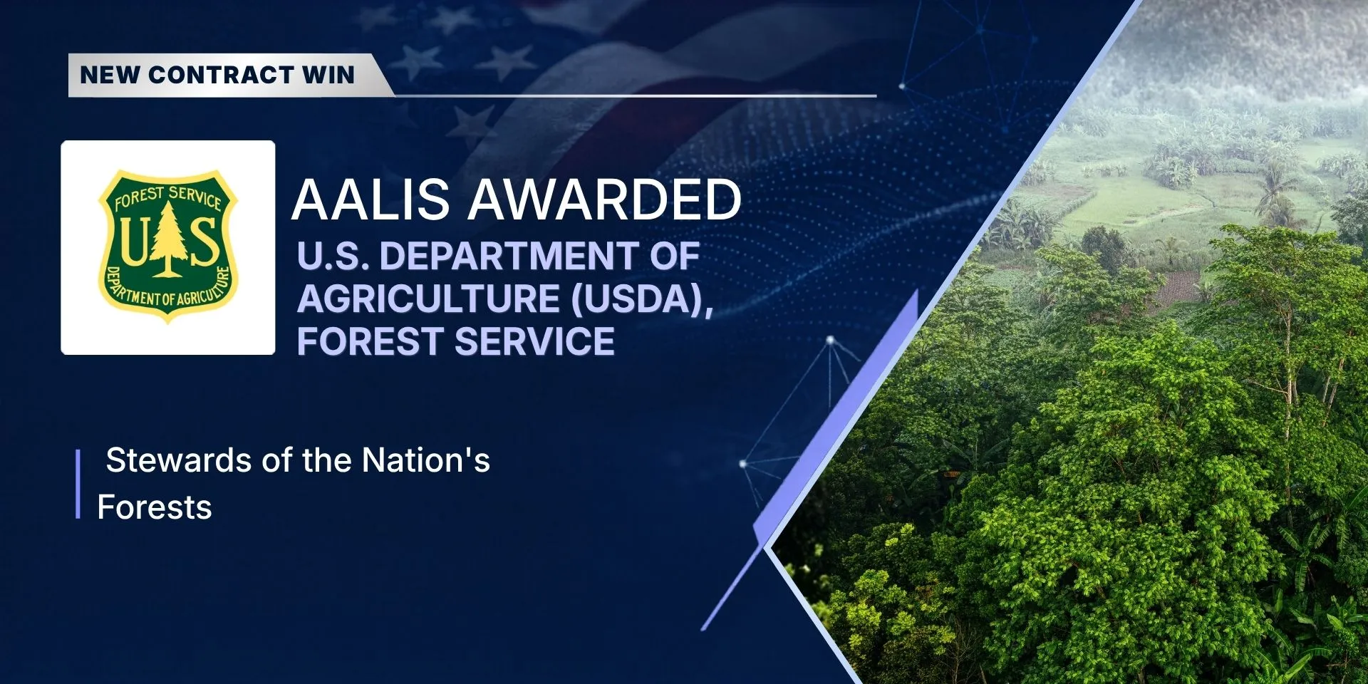 Aalis awarded the USDA Forest Service contract
